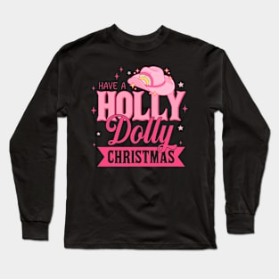 Have A Holly Xmas Jolly Christmas Funny Christmas Long Sleeve T-Shirt